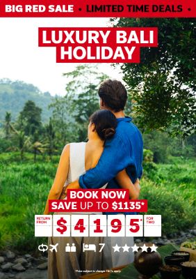 Luxury Bali holiday. Book now! Save up to $1135* return from $4195* for two