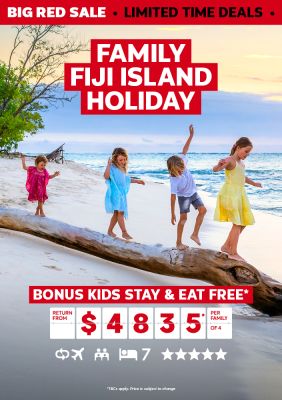 Family Fiji island holiday. Bonus kids stay & eat free* return from $4835* per family of 4