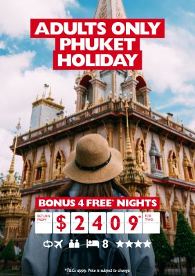 Adults only Phuket holiday | Bonus 4 free* nights return from $2409* for two