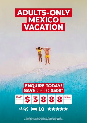 Adults only Mexico vacation for just $3888* per person
