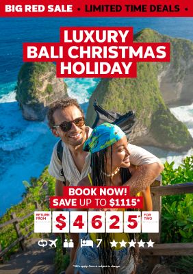 Luxury Bali Christmas Holiday. Book now! Save up to $1115* return from $4625* for two