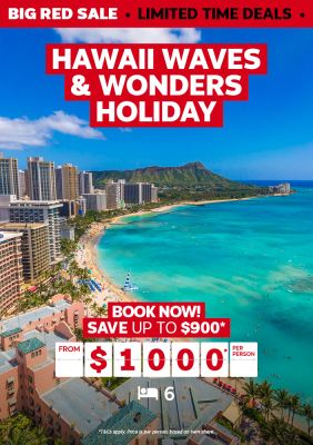 Hawaii Waves & Wonders holiday. Book now! Save up to $900* from $1000* per person