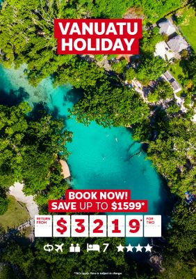 Vanuatu Holiday. Book now! Save up to $1599* return from $3219* for two