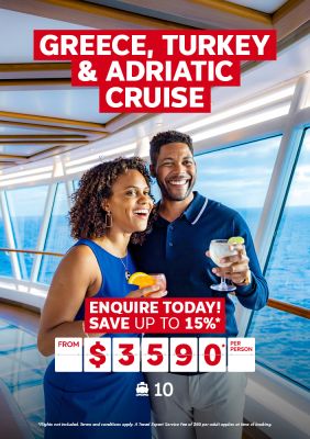 Greece, Turkey & Adriatic Cruise for $3590* per person
