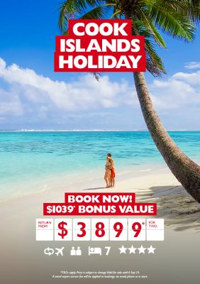 Cook Islands holiday. Book now! $1039* bonus value return from $3899* for two