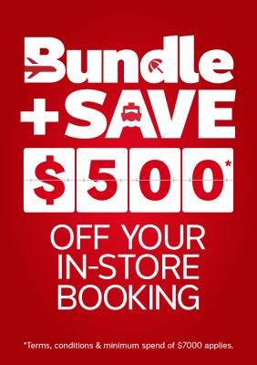 Bundle + save $500* off your in-store booking