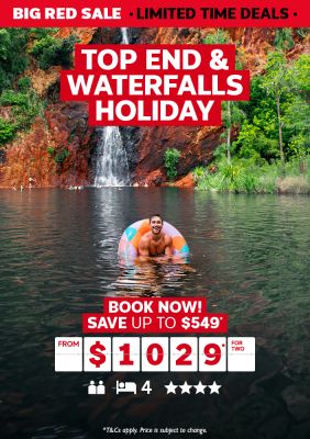 Top End & Waterfalls Holiday. Book now! Save up to $549* from $1029* for two