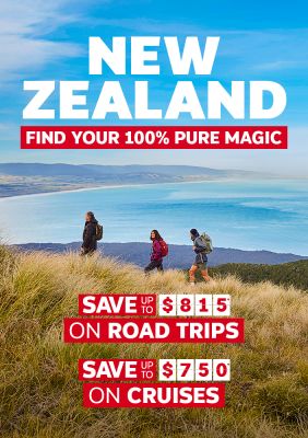 New Zealand. Find your 100% pure magic. Save up to $815* on Road Trips, save up to $750* on cruises