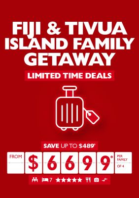 Fiji & Tivua Island family getaway | limited time deals. Save up to $489* from $6,699* per family of 4.