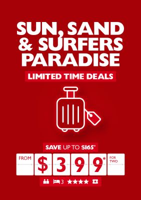 Sun, sand & Surfers Paradise | limited time deals. Save up to $165* from $399* for two