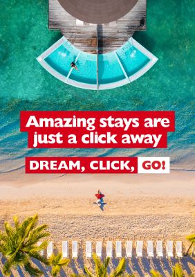 Amazing stays are just a click away. Dream, click, go!