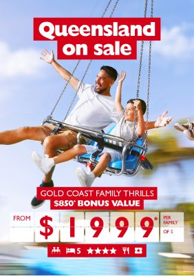 Queensland on sale - Gold Coast family thrills $850* bonus value from $1,999* per family of 5. Father and son on a theme park ride