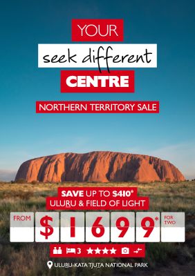 You seek different centre | Northern Territory sale. Save up to $410* | Uluru & field of light from $1,699* for two. Uluru under a clear sky