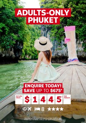 Adults-only Phuket vacation for $1445* per person