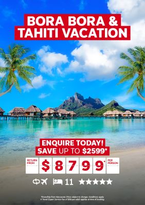 Bora Bora and Tahiti vacation return from $8799* per person