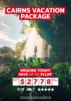 Cairns vacation package for $2778* per person