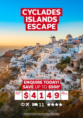 Greek Cyclades escape for just $4149* per person