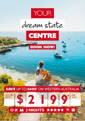 Your dream state Centre | Book now! | Save up to $400* on Western Australia return from $2199* for two