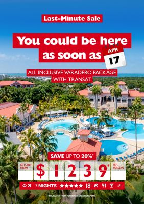 LAST MINUTE SALE - Varadero vacation package for as low as $1,239* per person!