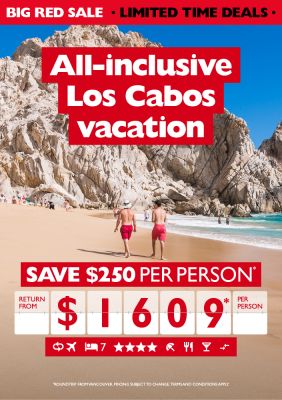 BIG RED SALE - All-inclusive Los Cabos vacation for just $1,609* per person!