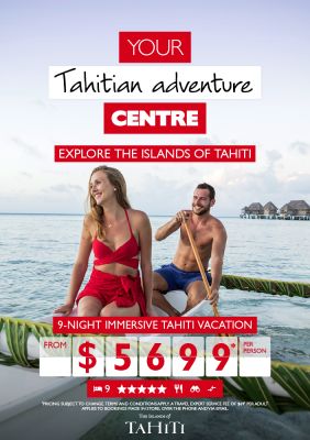 Explore the islands of Tahiti for as low as $5,699* per person!