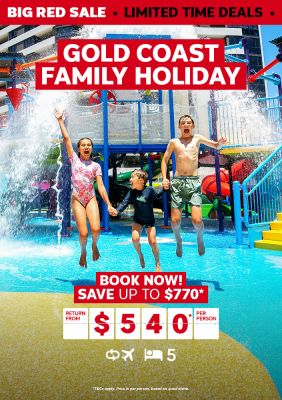 gold coast family holiday book now save up to $770 return from $540 per person