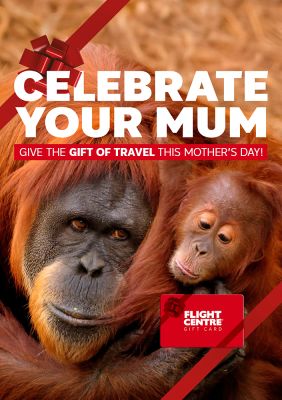 Celebrate your Mum. Give the gift of travel this mother's day!