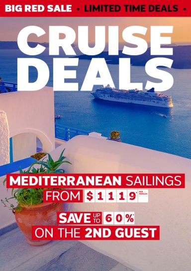 Cruise deals. Mediterranean sailings from $1119* per person, save up to 60%* on the 2nd guest