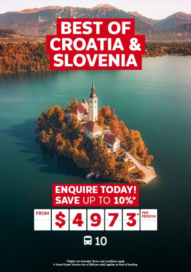Best of Croatia and Slovenia tour for $4973* per person