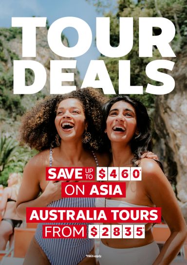 Tour Deals. Save up to $460* on Asia. Australia Tours from $2835*