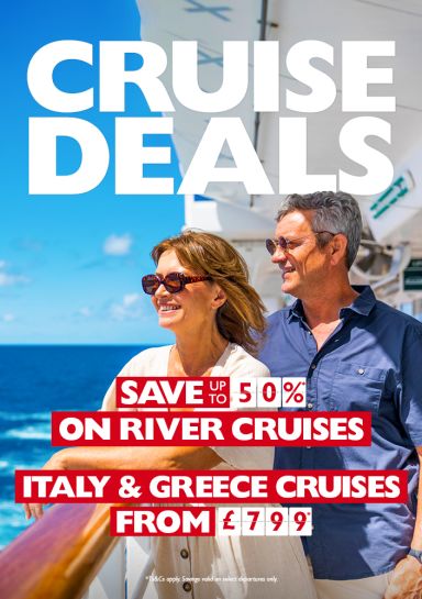 Cruise deals. Save up to 50%* on river cruises. Italy & Greece cruise from £799* 