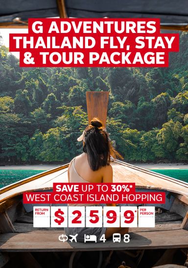 G Adventures Thailand fly, stay & tour package. Save up to 30%* West Coast Island Hopping return from $2599* per person