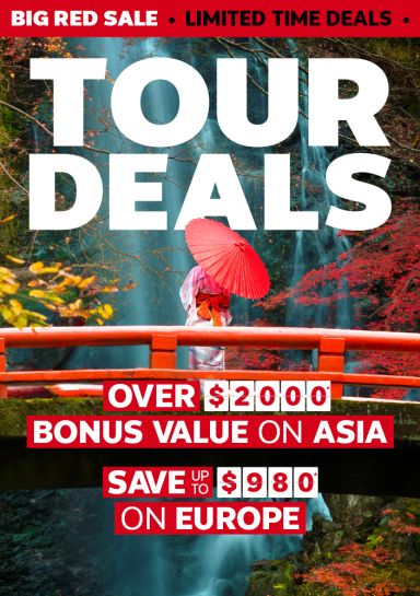 Tour deals. Over $2000* bonus value on Asia. Save up to $980* on Europe