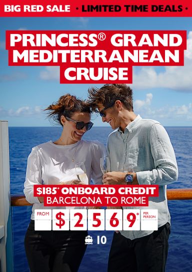 Princess Grand Mediterranean Cruise. $185* onboard credit Barcelona to Rome from $2569* per person