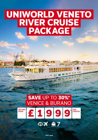 Uniworld Veneto River Cruise Package. Save up to 30%* Venice & Burano return from 1999* per person