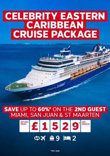 Celebrity Eastern Caribbean Cruise Package. Save up to 60%* on the 2nd guest return from 1529* per person