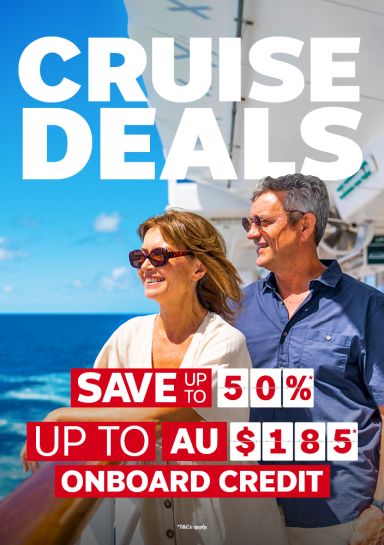 Cruise deals. Save up to 50%*. Up to AU$185* onboard credit