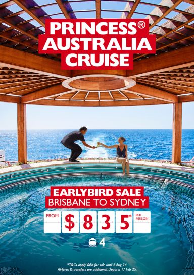 Princess Australia Cruise | Earlybird sale Brisbane to Sydney from $835* per person
