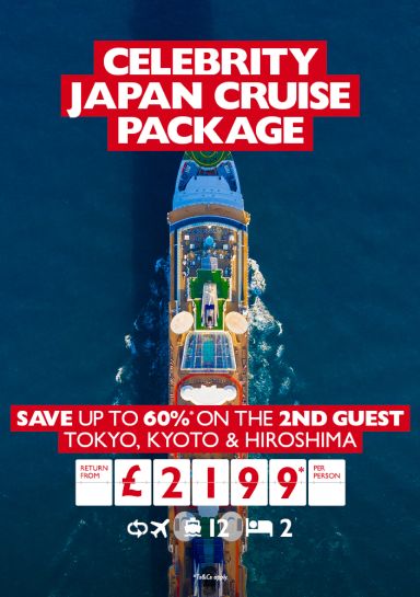 Celebrity Japan Cruise Package. Save up to 60%* on the 2nd guest. Tokyo, Kyoto & Hiroshima return from £2199* per person