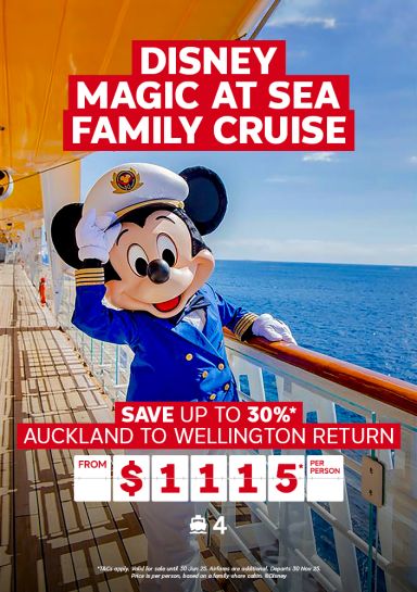 Disney magic at sea family cruise. Auckland to Wellington return from $1115* per person