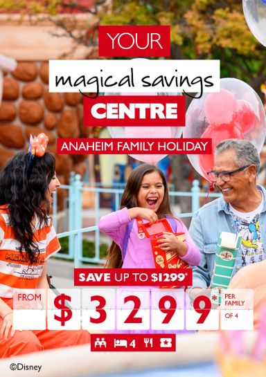 Disneyland family holiday save up to $1299* from $3299* per family of 4