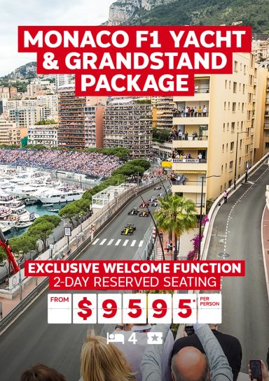 Monaco F1 Yacht & Grandstand Package. Exclusive welcome function. 2-day reserved seating from $9595* per person