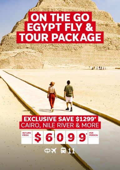 On the go Egypt fly & tour tour package. Exclusive save $1299* Cairo, Nile River & more return from $6099* per person