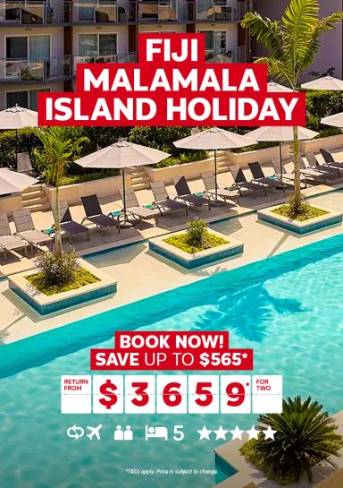 Fiji Malamala Island Holiday. Book now! Save up to $565* return from $3659* for two