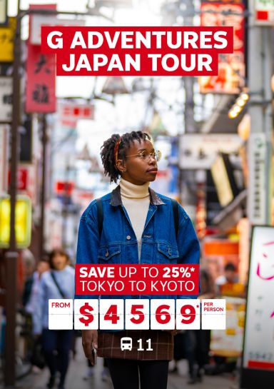 G Adventures - Japan Tour | Save up to 25%* Tokyo to Kyoto. From $4,569* per person
