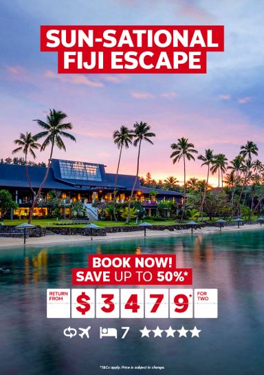 Sun-sational Fiji Escape. Book now! Save up to 50%* return from $3479* for two
