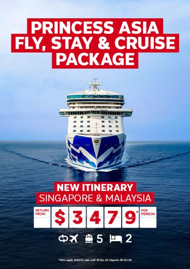 Princess Asia fly, stay & cruise package. New itinerary. Singapore & Malaysia return from $3479* per person