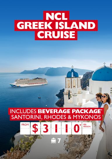 NCL Greek Island Cruise. Includes beverage package* Santorini, Rhodes & Mykonos from $3110* per person