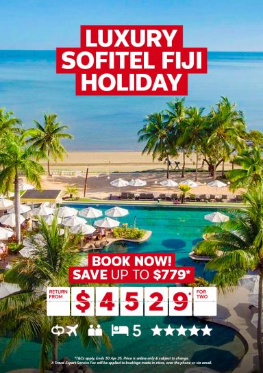 Luxury Sofitel Fiji Holiday. Book now! Save up to $779* return from $4529* for two
