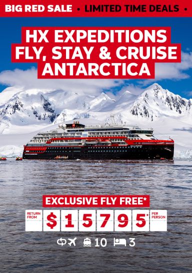 HX Expeditions fly, stay & cruise Antarctica. Exclusive fly free* return from $15795* per person